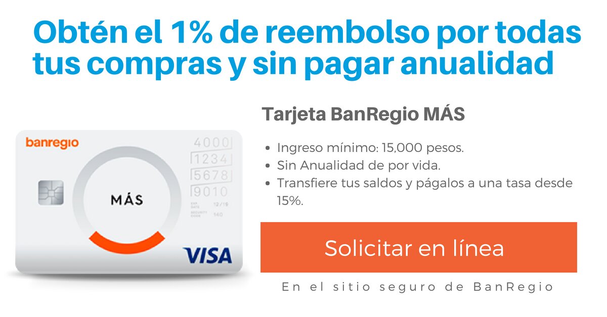 1. Tarjeta de crédito Más de BanRegio: recompensas por referir
