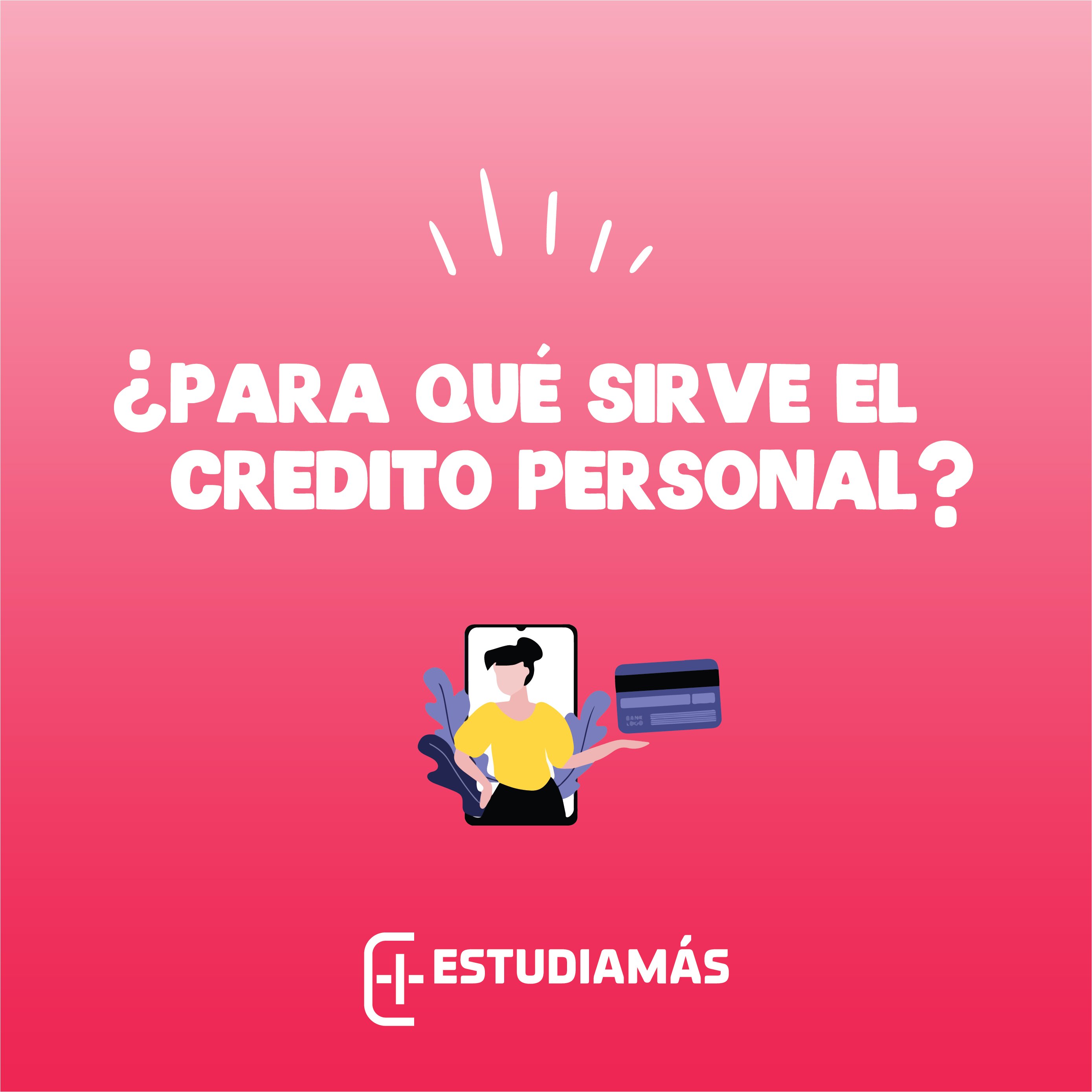 Aspectos a considerar al solicitar un crédito personal