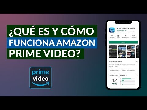 ¿Cómo funciona Amazon Prime?