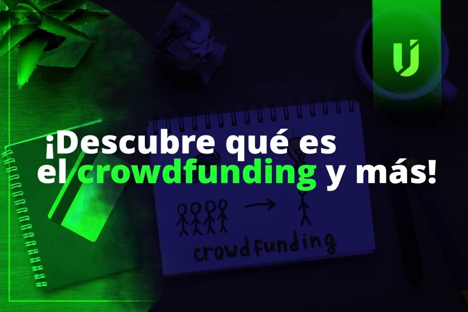 ¿Cómo funciona el crowdfunding de inversión?