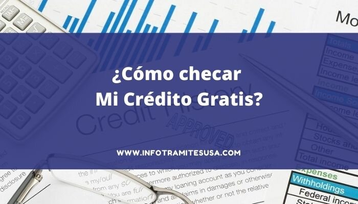 ¿Cómo ver mi puntaje crediticio de manera gratuita?