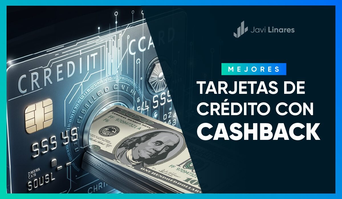 ¿Cuáles son las mejores tarjetas de cashback en México para 2025?