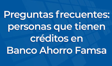 Preguntas frecuentes sobre el crédito Famsa