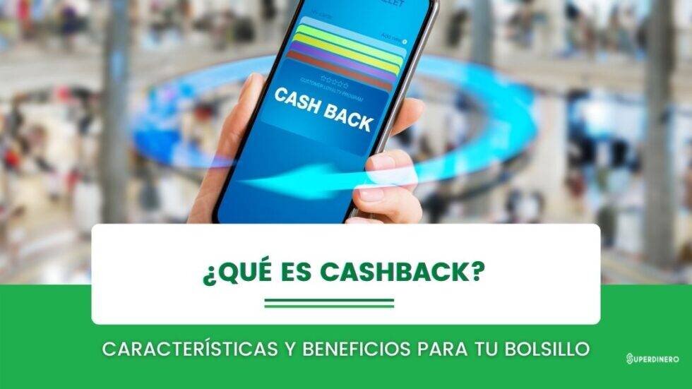 ¿Qué es el cashback de Santander?